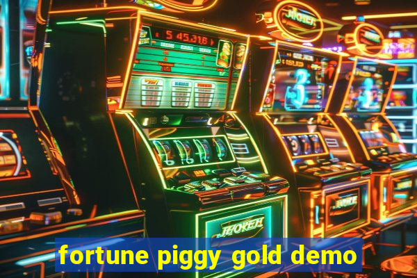 fortune piggy gold demo